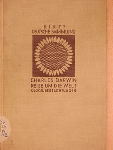 Charles Darwin - Reise um die Welt (gótbetűs) [antikvár]