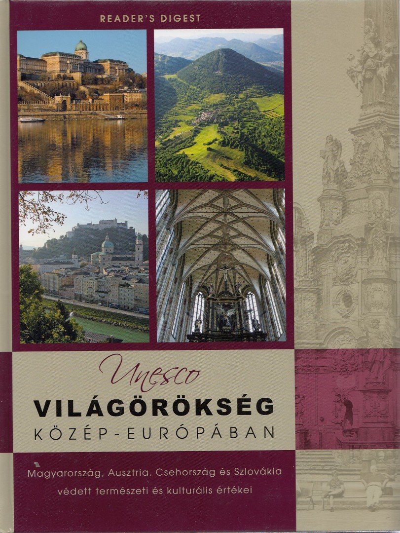 Dibás Gabriella - UNESCO világörökség Közép-Európában [antikvár]