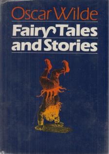 Oscar Wilde - Fairy Tales and Stories [antikvár]
