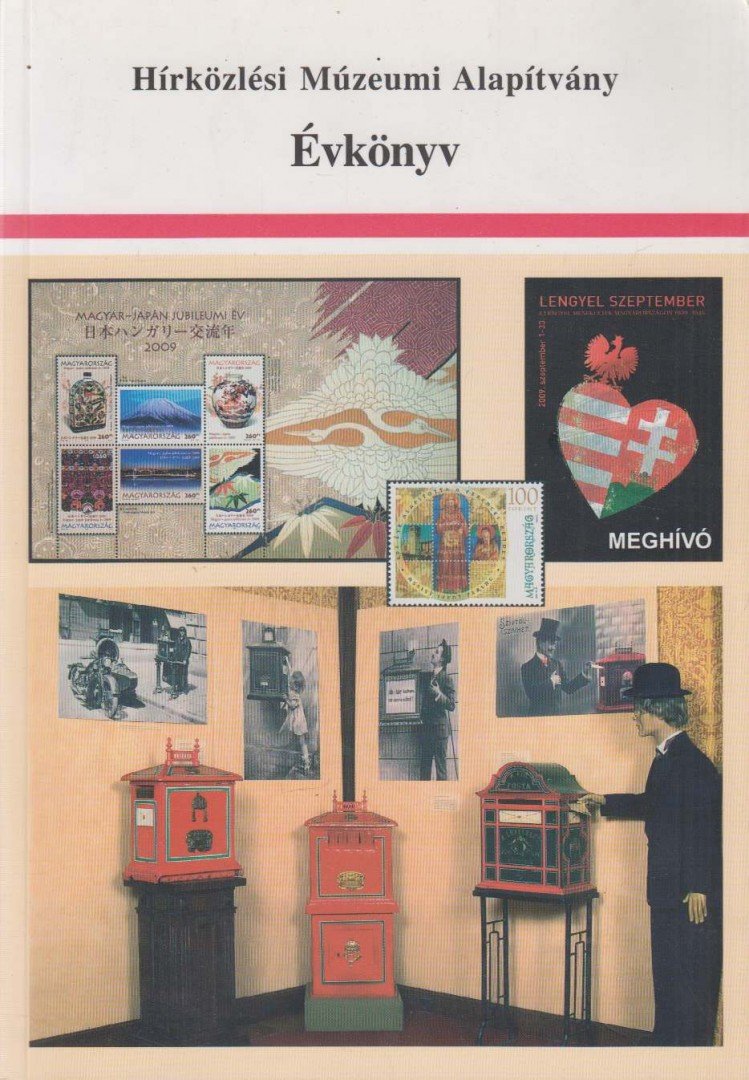 BARTÓK IBOLYA - Hírközlési Múzeumi Alapítvány Évkönyv 2008-2009 [antikvár]