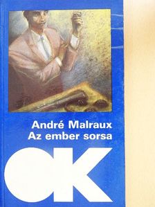 André Malraux - Az ember sorsa [antikvár]