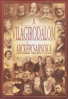 Szilágyi V. Ferenc - A világirodalom arcképcsarnoka [antikvár]