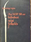 Demény Lajos - Az 1437-38-as bábolnai népi felkelés [antikvár]