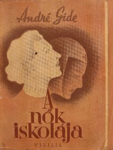 André Gide - A nők iskolája [antikvár]