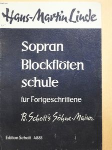 Hans-Martin Linde - Sopranblockflöten-Schule für Fortgeschrittene [antikvár]