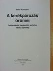 Peter Konopka - A kerékpározás örömei [antikvár]