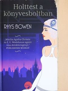 Rhys Bowen - Holttest a könyvesboltban [antikvár]