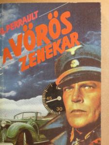 Gilles Perrault - A Vörös Zenekar [antikvár]