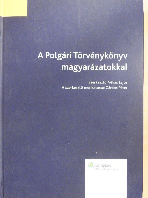 Kőrös András - A Polgári Törvénykönyv magyarázatokkal [antikvár]
