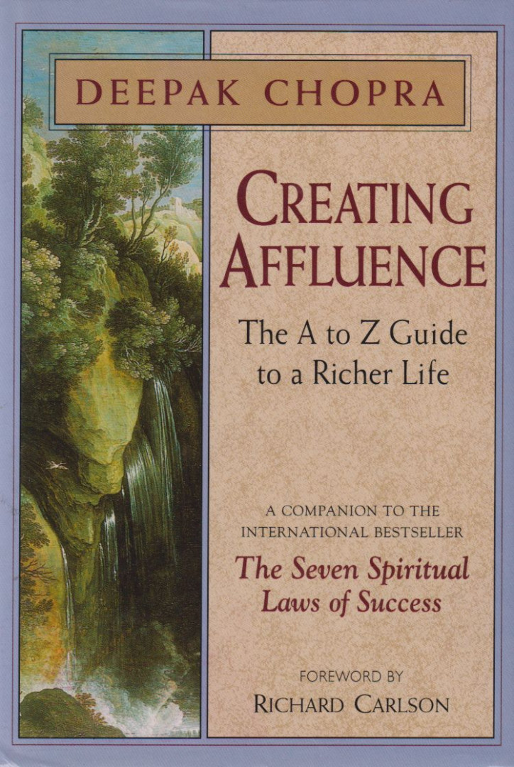 Deepak Chopra - Creating Affluence [antikvár]