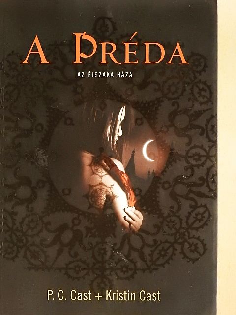 Kristin Cast - A préda [antikvár]