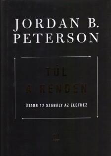 Jordan B. Peterson - Túl a renden [antikvár]