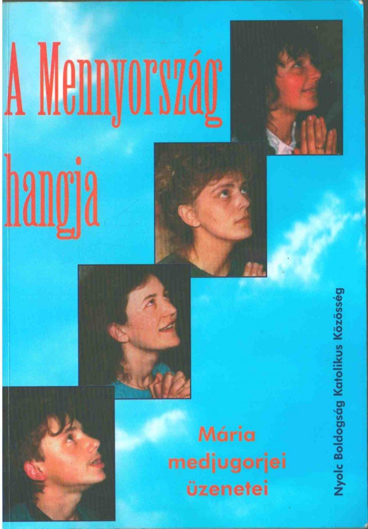 Emmanuel nővér - A Mennyország hangja [antikvár]
