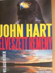 John Hart - Elveszett remény [antikvár]