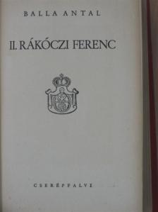 Balla Antal - II. Rákóczi Ferenc [antikvár]