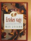 Max Lucado - Értékes vagy [antikvár]
