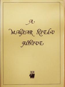 Albertné Herbszt Mária - A magyar nyelv könyve [antikvár]