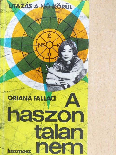 Oriana Fallaci - A haszontalan nem [antikvár]