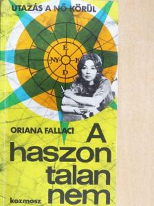 Oriana Fallaci - A haszontalan nem [antikvár]