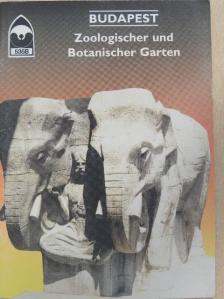 Zoltán Halász - Budapest - Zoologischer und Botanischer Garten [antikvár]
