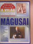 A világ legnagyobb mágusai [antikvár]