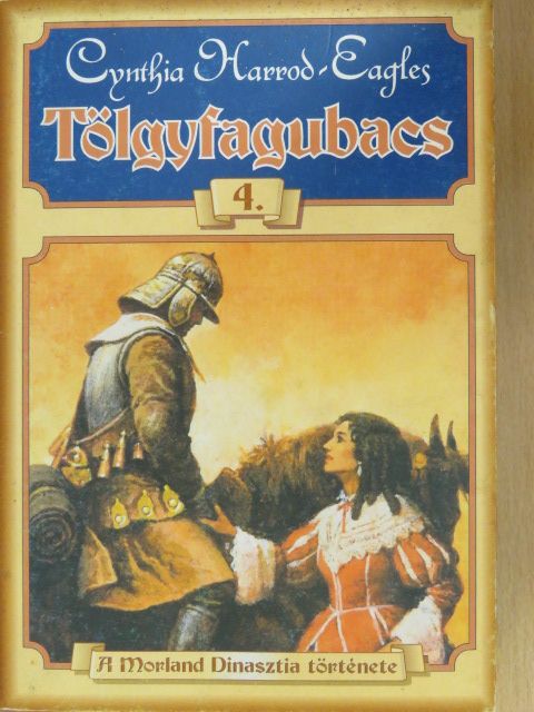 Cynthia Harrod-Eagles - Tölgyfagubacs [antikvár]