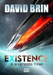 David Brin - Existence 2. - A létezés titka [eKönyv: epub, mobi]