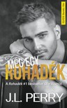 J.L. Perry - Még egy rohadék [eKönyv: epub, mobi]