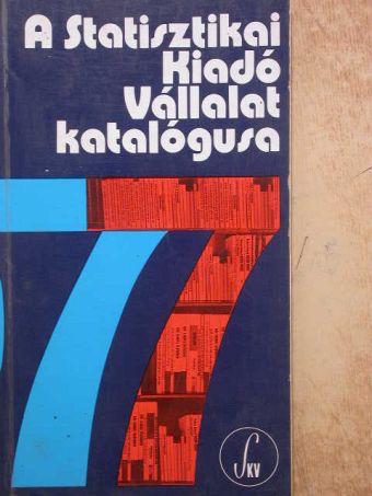 A Statisztikai Kiadó Vállalat katalógusa 1977 [antikvár]