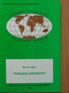 Barna Viktor - Társadalomismeret [antikvár]