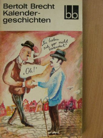 Bertolt Brecht - Kalendergeschichten [antikvár]