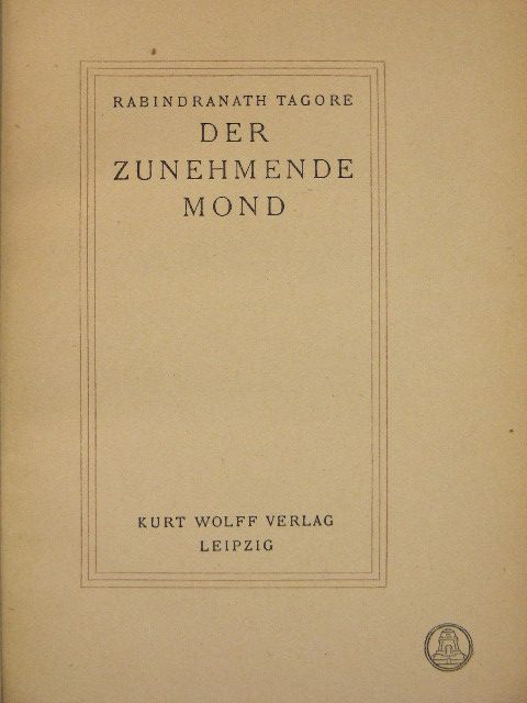Rabindranath Tagore - Der zunehmende Mond [antikvár]