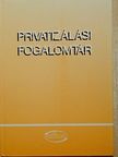 Privatizálási fogalomtár [antikvár]