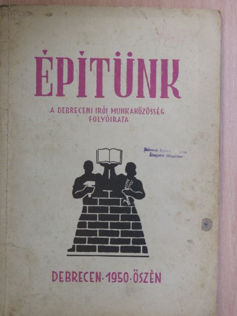 Balogh László - Építünk 1950. ősz [antikvár]