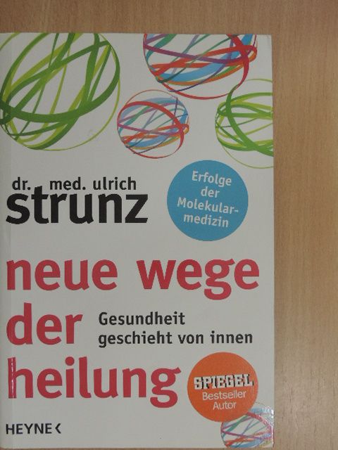 Dr. Med. Ulrich Strunz - Neue Wege der Heilung [antikvár]