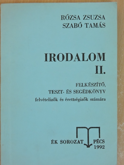 Rózsa Zsuzsa - Irodalom II. (töredék) [antikvár]