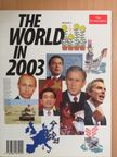 Alan Riding - The World in 2003 [antikvár]