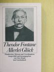Theodor Fontane - Allerlei Glück [antikvár]