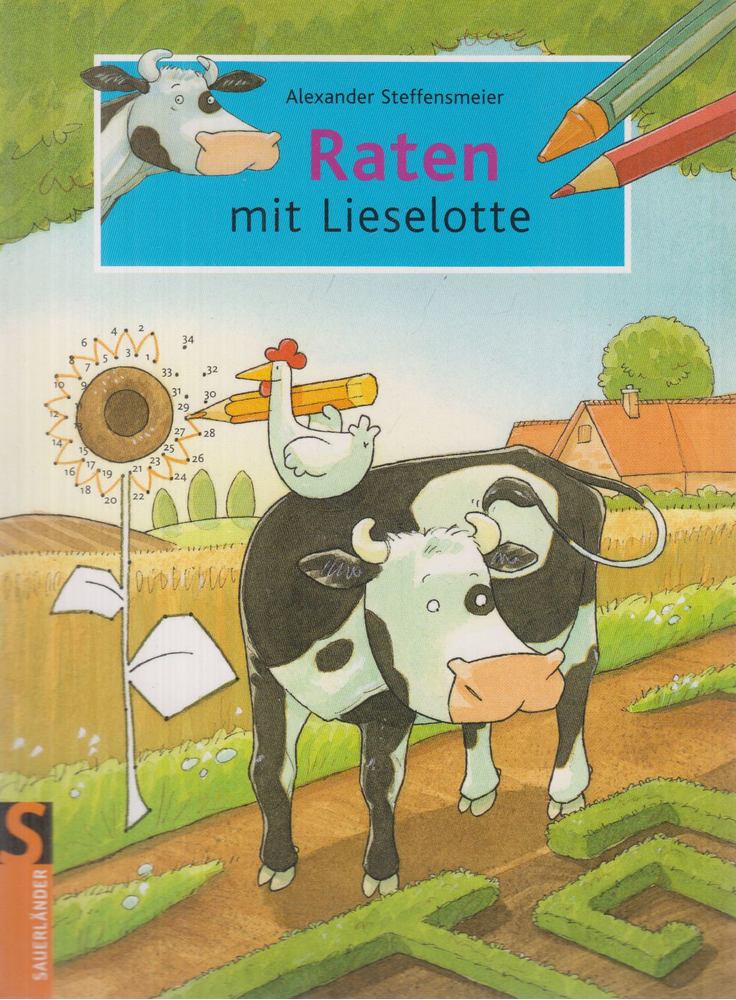 Alexander Steffensmeier - Raten mit Lieselotte [antikvár]