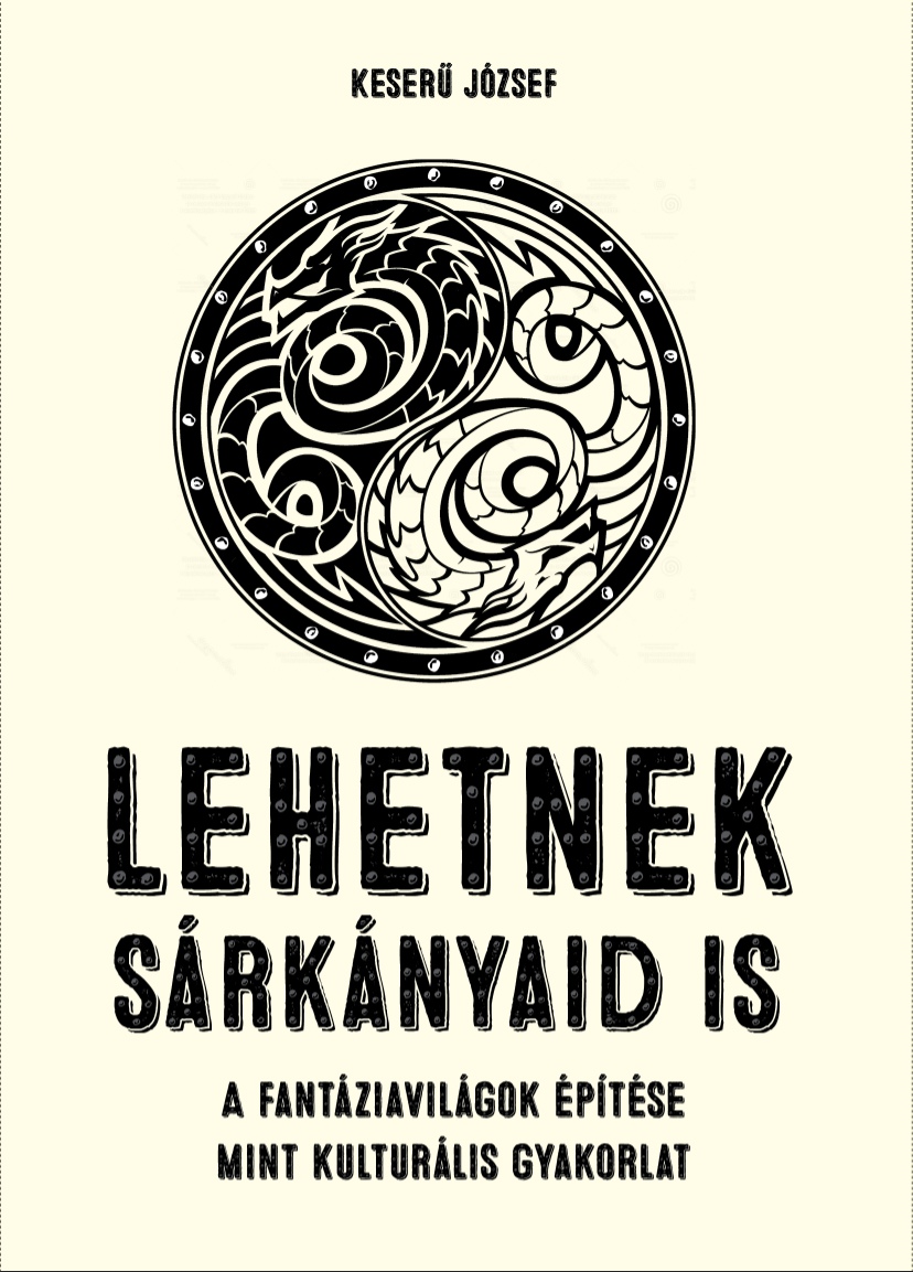 Keserű József - Lehetnek sárkányaid is