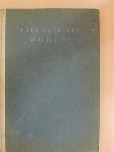 Paul Neubauer - Wohin? [antikvár]