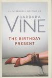 Barbara Vine - The Birthday Present [antikvár]