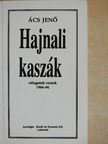 Ács Jenő - Hajnali kaszák (dedikált példány) [antikvár]