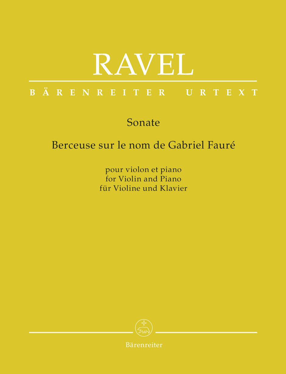 RAVEL... - SONATE. BERCEUSE SUR LE NOM DE GABRIEL FAURÉ POUR VILON ET PIANO