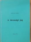 Kisfaludi András - A társasági jog [antikvár]