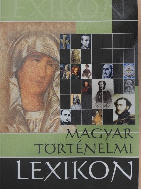 Magyar Történelmi lexikon [antikvár]