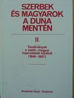 Bona Gábor - Szerbek és magyarok a Duna mentén II. [antikvár]