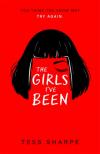 Tess Sharpe - THE GIRLS I'VE BEEN