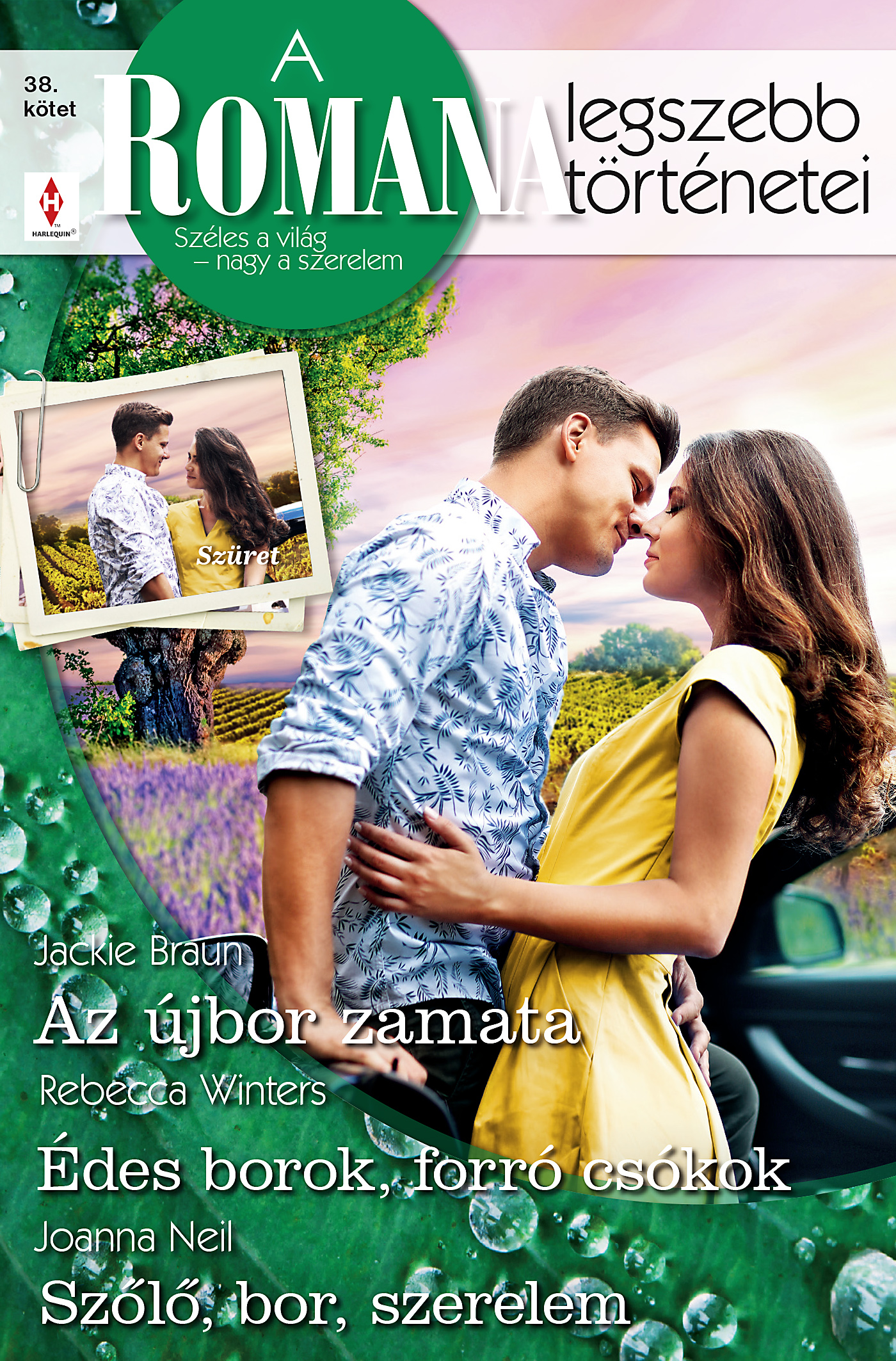 Jackie Braun - A Romana legszebb történetei 38. [eKönyv: epub, mobi]