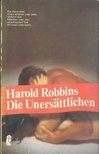 HAROLD ROBBINS - Die Unersättlichen [antikvár]